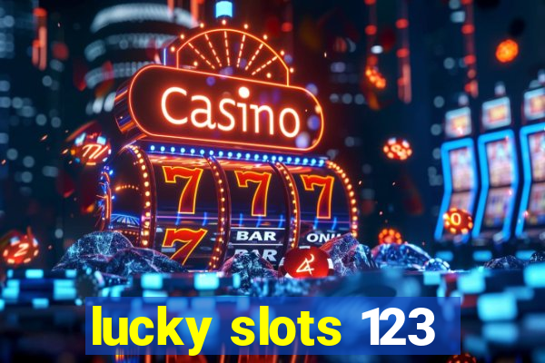 lucky slots 123